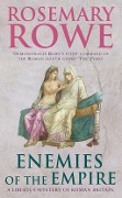 Enemies of the Empire (A Libertus Mystery of Roman Britain, book 7) - Rosemary Rowe