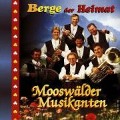Cover-Bild zum Titel 'Berge Der Heimat' von 'Mooswälder Musikanten'