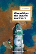 Cover-Bild zum Titel 'Géopolitique des espaces maritimes' von 'Sylvain Domergue'
