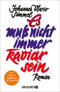 Cover-Bild zum Titel 'Es muß nicht immer Kaviar sein' von 'Johannes Mario Simmel'
