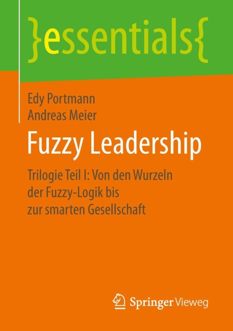 Fuzzy Leadership - Andreas Meier, Edy Portmann