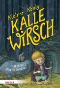 Cover-Bild zum Titel 'Kleiner König Kalle Wirsch' von 'Tilde Michels'