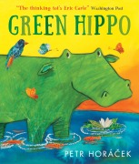 Cover-Bild zum Titel 'Green Hippo' von 'Petr Horacek'