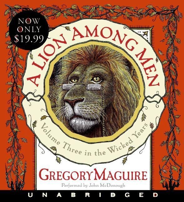 A Lion Among Men - Gregory Maguire