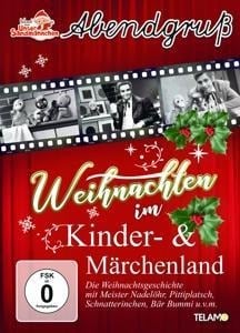 Weihnachten im Kinder-und Märchenland - Unser Sandmännchen-Abendgruá