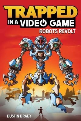 Trapped in a Video Game - Dustin Brady