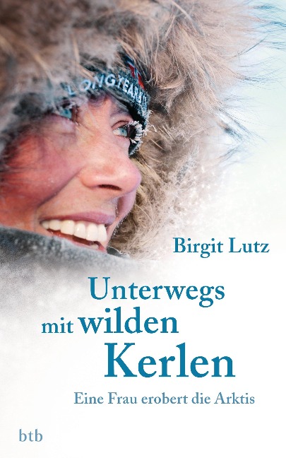 Unterwegs mit wilden Kerlen - Birgit Lutz