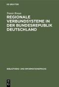 Regionale Verbundsysteme in der Bundesrepublik Deutschland - Traute Braun