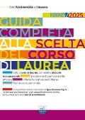 Cover-Bild zum Titel 'Guida completa alla scelta del corso di laurea 2024/2025. Dall'università al lavoro' von 'Maria Chiara de Martino, Paola Savino'
