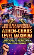 Cover-Bild zum Titel 'Wenn Die Wiege Der Demokratie Nur Für 10% Der Leute Funktionierte: Athen-Chaos Level Maximum' von 'Susanne Franke'