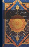 Cover-Bild zum Titel 'Le Coran; Volume 2' von 'Anonymous'