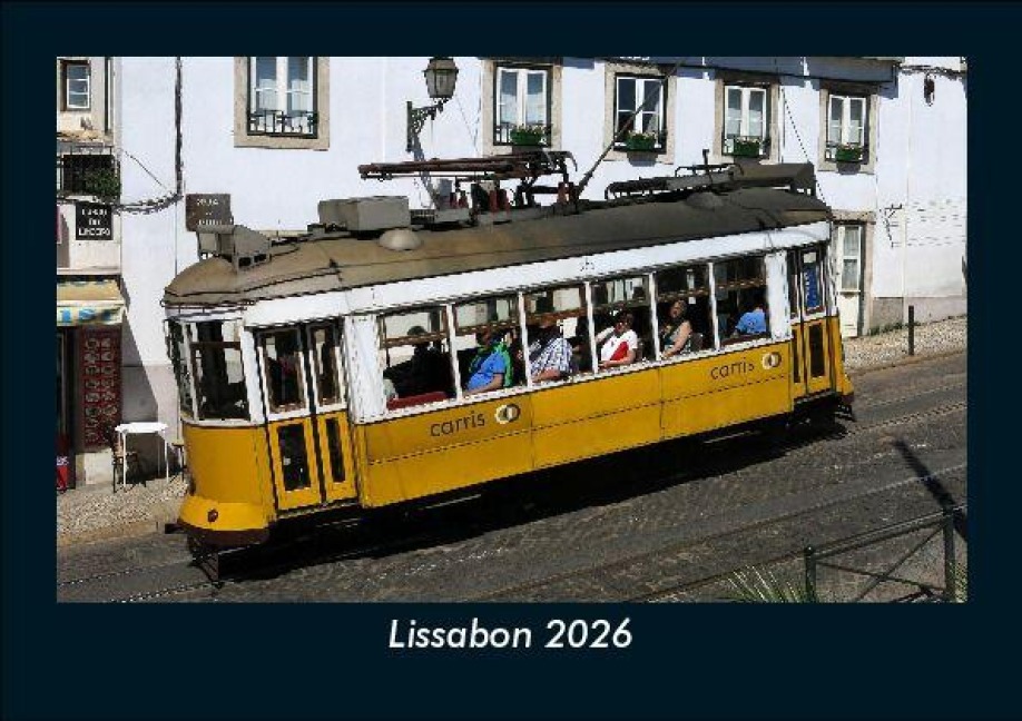Lissabon 2026 Fotokalender DIN A5 - Tobias Becker