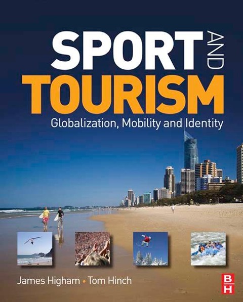 Sport and Tourism - James Higham, Tom Hinch