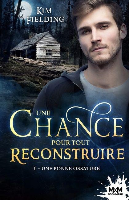 Une bonne ossature - Kim Fielding