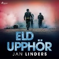 Cover-Bild zum Titel 'Eld upphör' von 'Jan Linders'