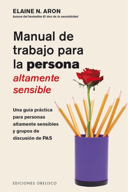 Manual de Trabajo Para La Persona Altamente Sensible - Elaine N. Aron