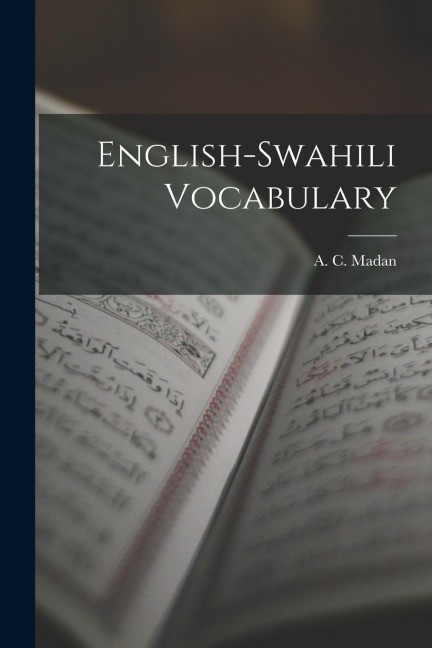 English-Swahili Vocabulary - A. C. Madan