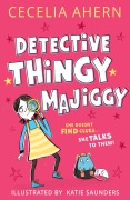 Cover-Bild zum Titel 'Detective Thingy Majiggy' von 'Cecelia Ahern'