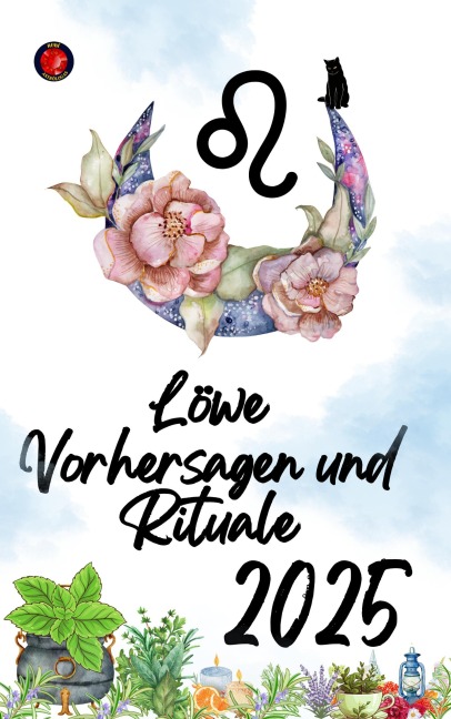 Löwe Vorhersagen und Rituale 2025 - Alina Rubi