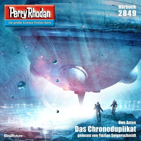 Perry Rhodan 2849: Das Chronoduplikat - Uwe Anton