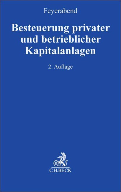 Besteuerung privater und betrieblicher Kapitalanlagen - 