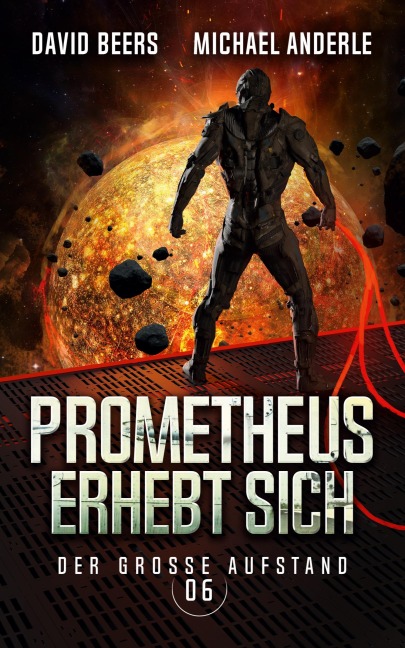 Prometheus erhebt sich - David Beers, Michael Anderle