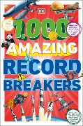 1,000 Amazing Record Breakers - Dk