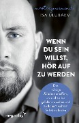 Cover-Bild zum Titel 'Wenn du sein willst, hör auf zu werden' von 'Isa Ulubaev'