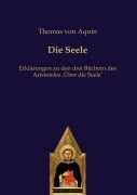 Cover-Bild zum Titel 'Die Seele' von 'Thomas von Aquin'