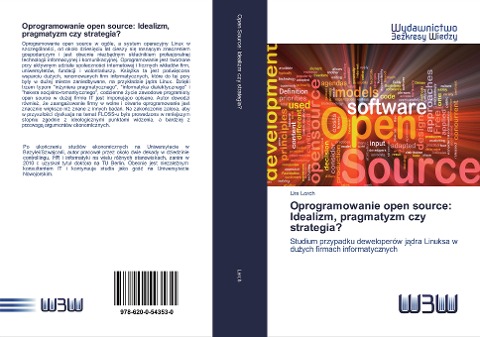 Oprogramowanie open source: Idealizm, pragmatyzm czy strategia? - Urs Lerch