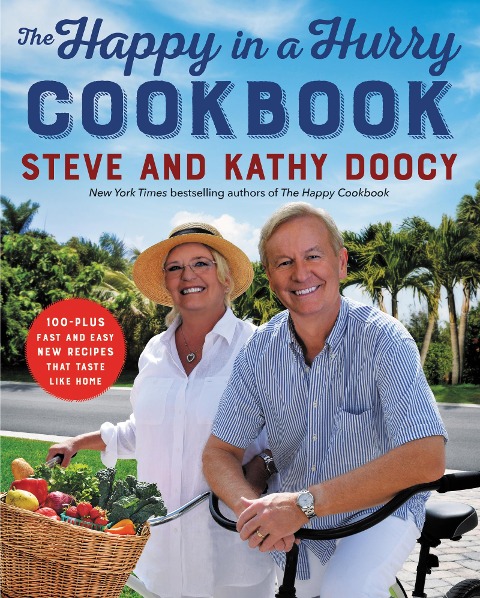 The Happy in a Hurry Cookbook - Steve Doocy, Kathy Doocy