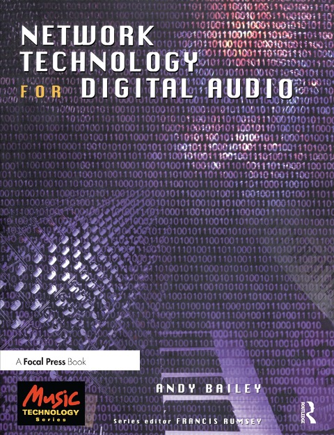 Network Technology for Digital Audio - Andy Bailey
