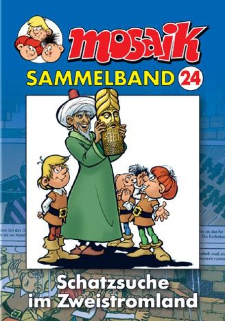 MOSAIK Sammelband 24. Schatzsuche im Zeitstromland - 