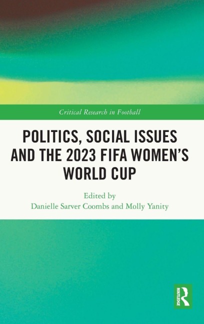Politics, Social Issues and the 2023 FIFA Women's World Cup - 