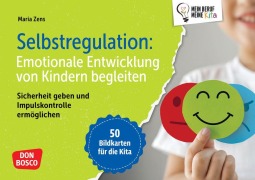 Cover-Bild zum Titel 'Selbstregulation: Emotionale Entwicklung von Kindern begleiten' von 'Maria Zens'