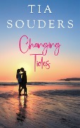 Cover-Bild zum Titel 'Changing Tides (Bayshore Beach, #2)' von 'Tia Souders'