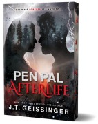 Cover-Bild zum Titel 'Pen Pal: Afterlife (Deluxe Edition)' von 'J T Geissinger'