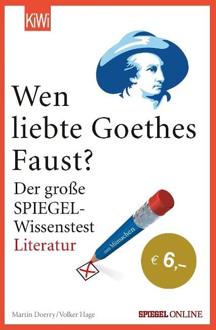 Wen liebte Goethes "Faust"? - Martin Doerry, Volker Hage