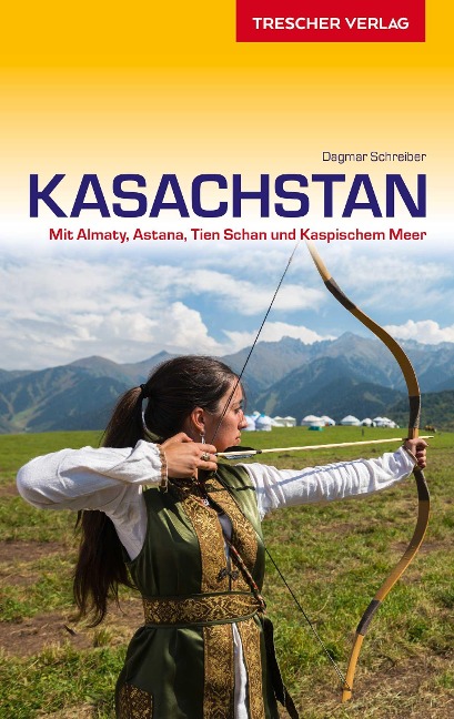 Reiseführer Kasachstan - Dagmar Schreiber