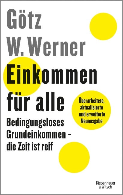 Einkommen für alle - Götz W. Werner, Enrik Lauer