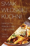 Smak W¿oskiej Kuchni - Marco Rocchi