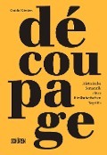 Cover-Bild zum Titel 'Découpage' von 'Guido Kirsten'