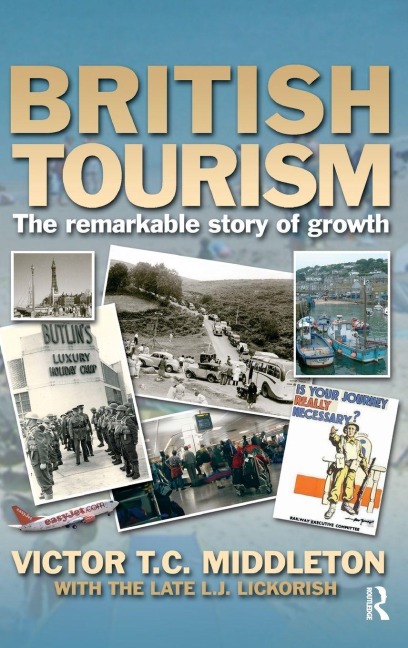 British Tourism - Leonard J Lickorish, Victor T. C. Middleton