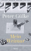 Cover-Bild zum Titel 'Mein Weimar' von 'Peter Gülke'