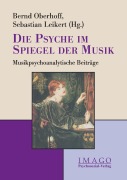Cover-Bild zum Titel 'Die Psyche im Spiegel der Musik' von ''