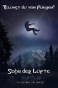 Cover-Bild zum Titel 'Sohn der Lüfte' von 'Timothy Trimble'