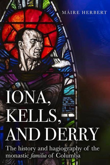 Iona, Kells and Derry - Máire Herbert