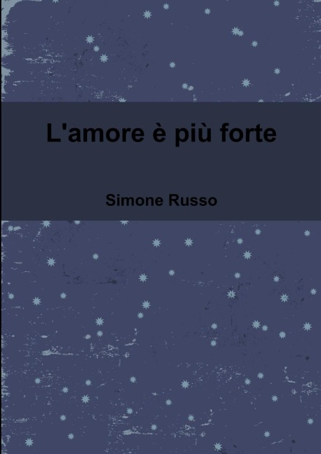 L'amore è più forte - Simone Russo
