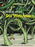 Die Weltreise - Albrecht Selge