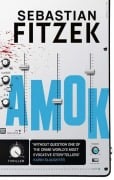 Cover-Bild zum Titel 'Amok' von 'Sebastian Fitzek'